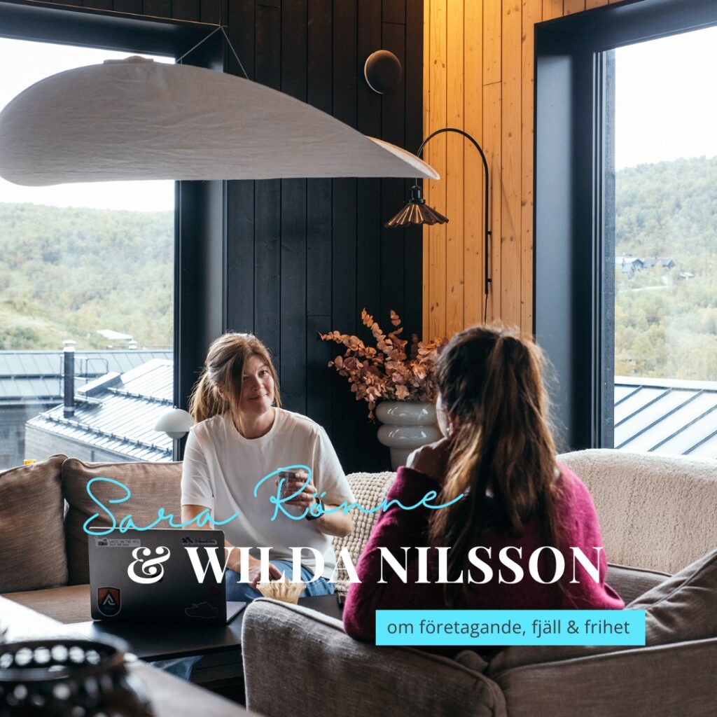 Sara rönne & Wilda Nilsson entreprenör podcast